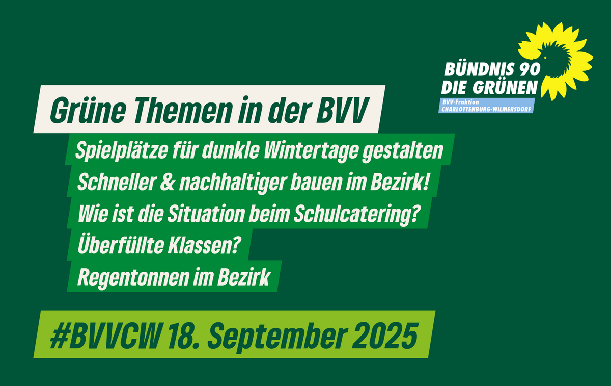 Grüne Themen in der Bezirksverordnetenversammlung Charlottenburg-Wilmersdorf am 18.9.25