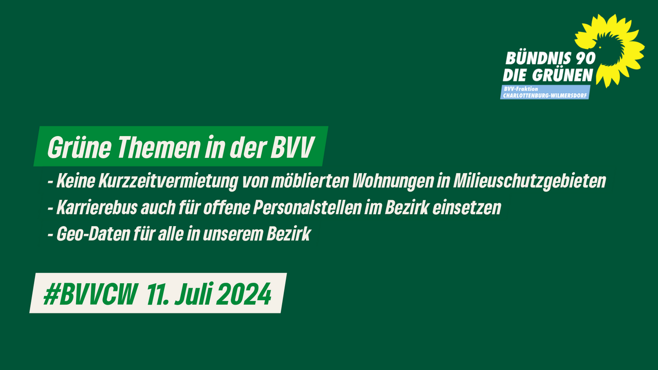 Grüne Themen in der Bezirksverordnetenversammlung Charlottenburg-Wilmersdorf am 11.7.2024