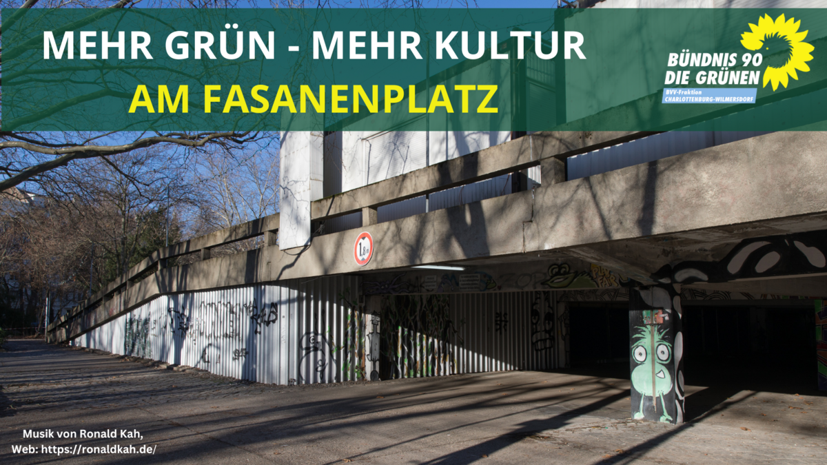 Mehr Grün - Mehr Kultur am Fasanenplatz