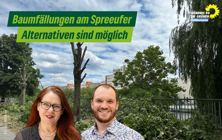 Sibylle Centgraf und Sebastian Weise vor den Bäumen am Spreeufer, die gefällt werden.