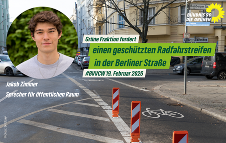 Grüne Fraktion fordert: Geschützten Radfahrstreifen in der Berliner Straße