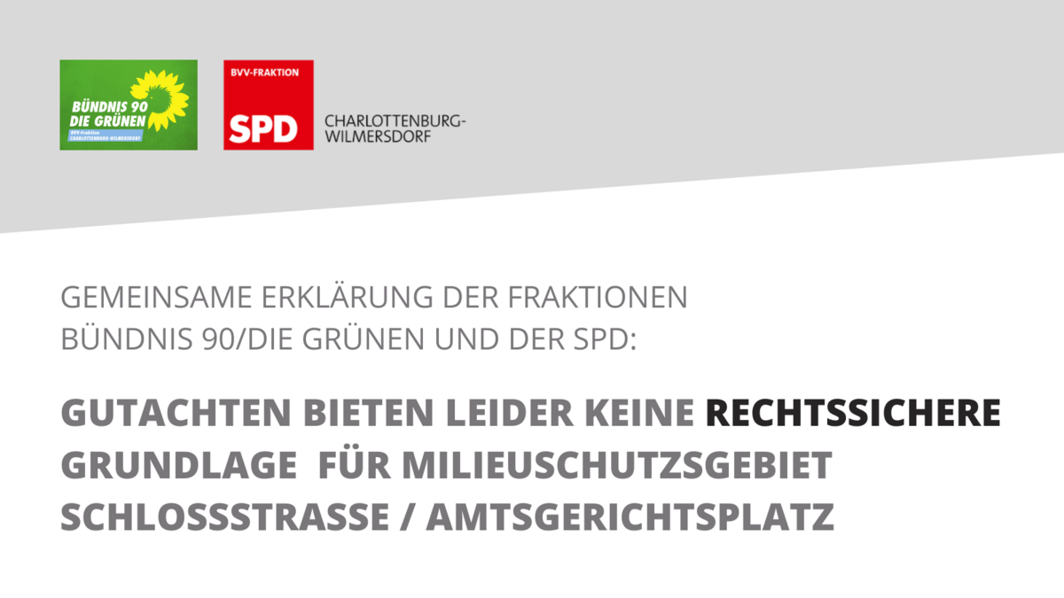 Gutachten bieten leider keine rechtssichere Grundlage für Milieuschutzgebiet Schloßstraße/Amtsgerichtsplatz