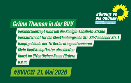 Grüne Themen in der Bezirksverordnetenversammlung Charlottenburg-Wilmersdorf am 21.5.26
