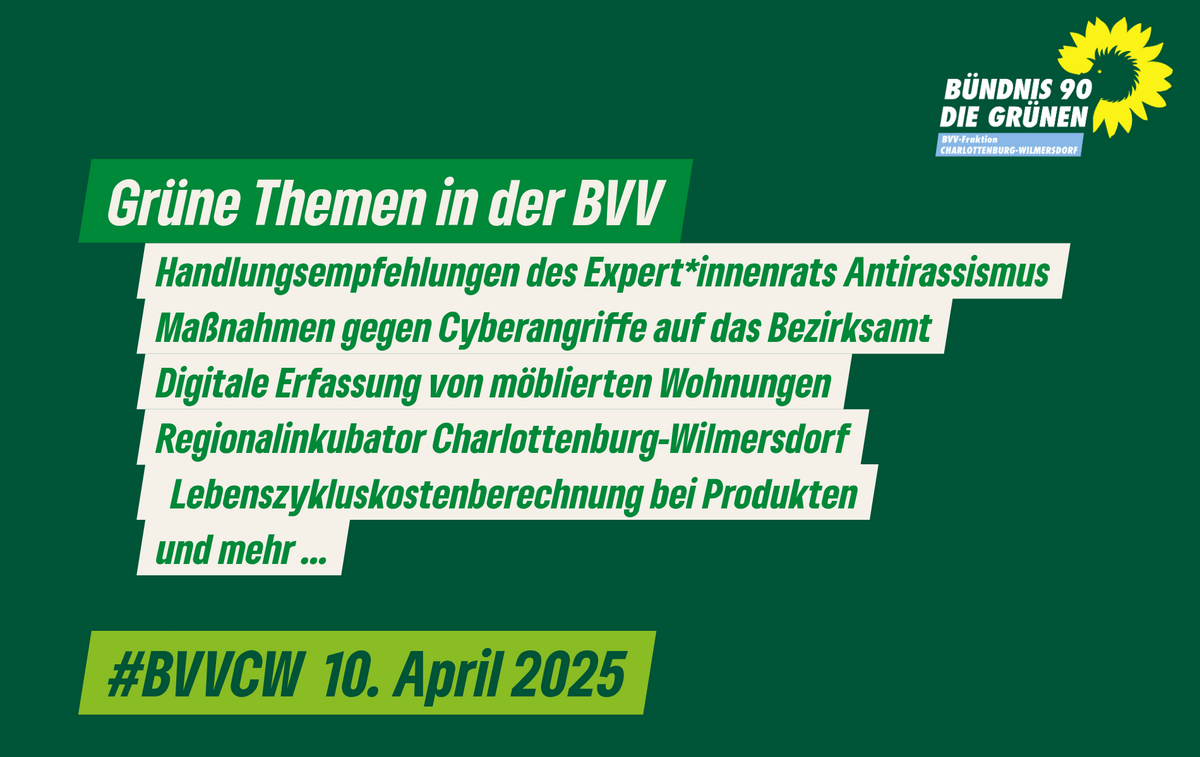 Grüne Themen in der Bezirksverordnetenversammlung am 10.4.25